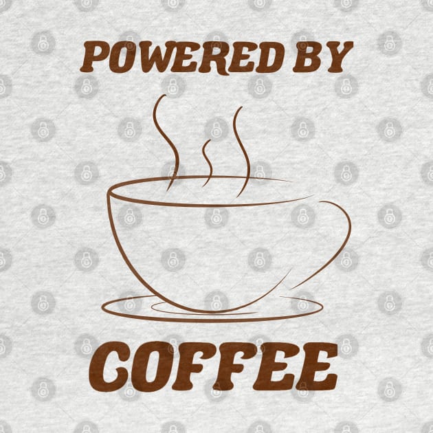 funny coffee lover powered by coffee funny coffee lover gift by A Comic Wizard